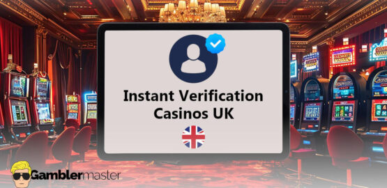 Instant Verification Casino UK - Play without KYC verification documents