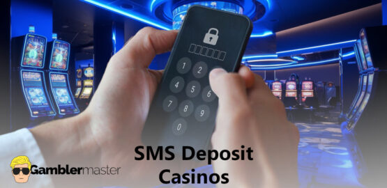 SMS deposit casinos UK