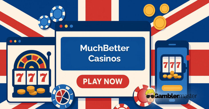 MuchBetter casinos UK