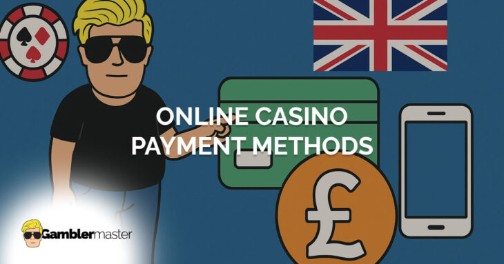 Online Casino Payment Methods UK