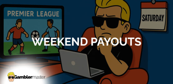 Weekend Payouts