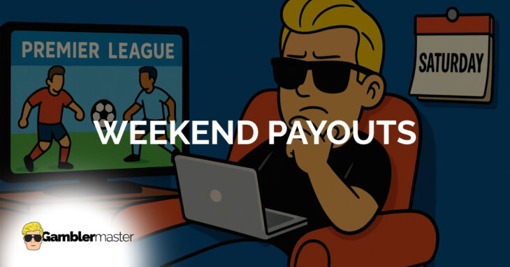 Weekend Payouts