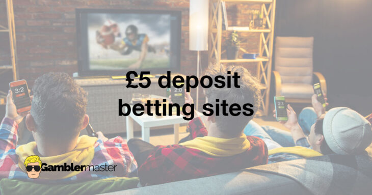 £5 deposit betting sites
